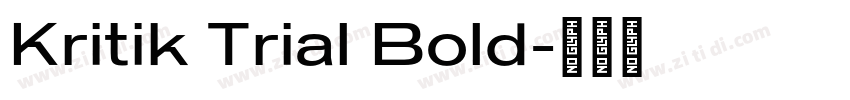 Kritik Trial Bold字体转换